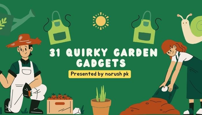 31 Quirky Garden Gadgets That Will Change the Way You Garden