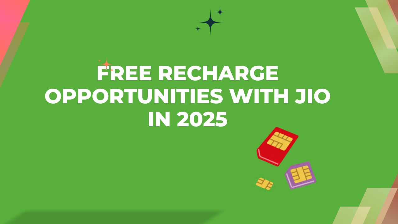 Free Recharge Opportunities with Jio in 2025