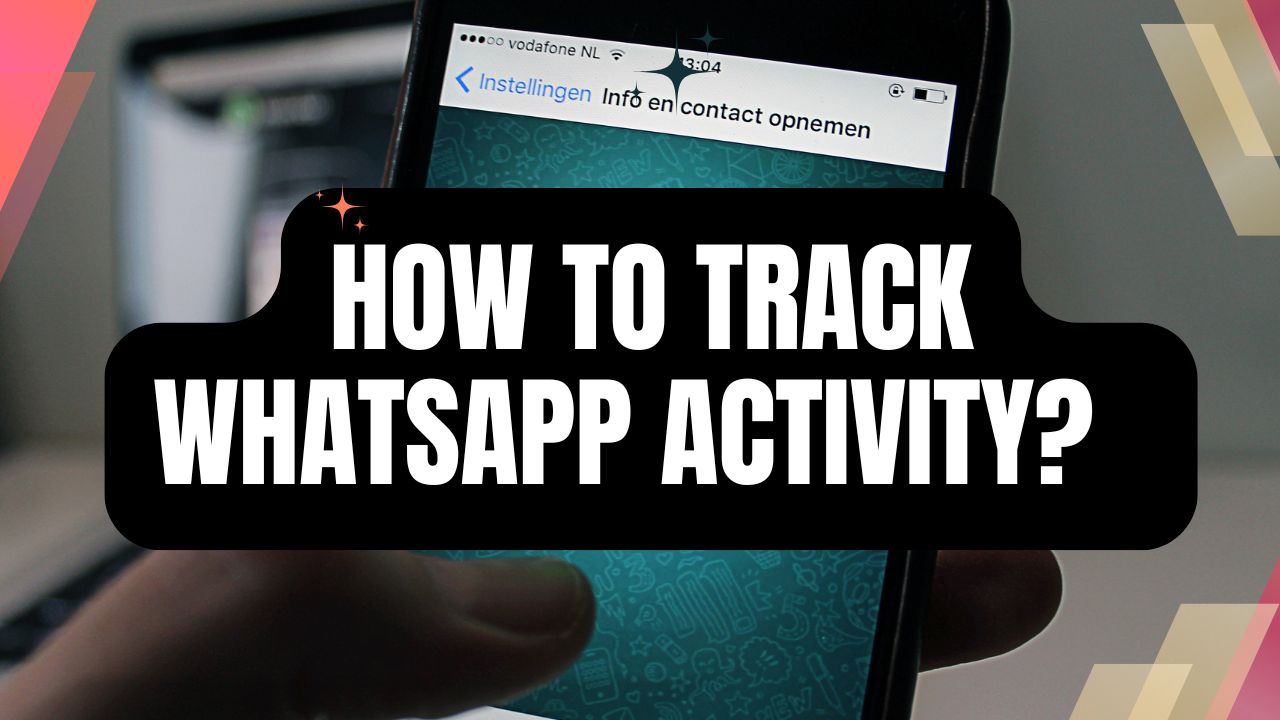 WhatsApp Trackers: What They Are and How to Use Them